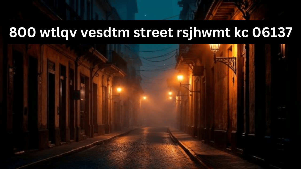 800 wtlqv vesdtm street rsjhwmt kc 06137