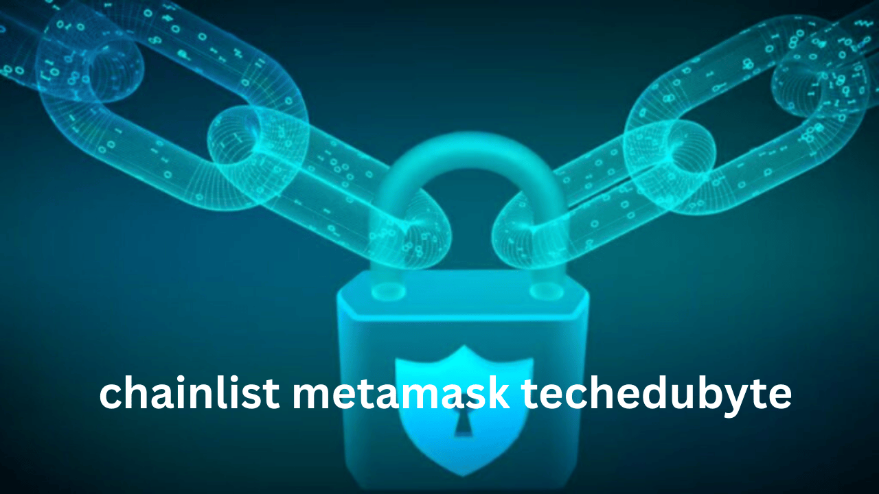 chainlist metamask techedubyte