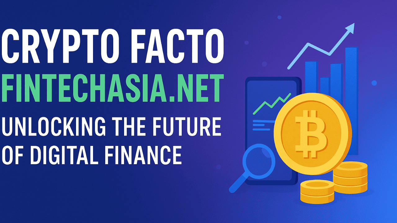 Crypto facto fintechasia.net